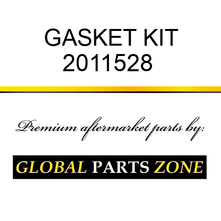 GASKET KIT 2011528 