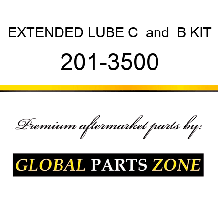 EXTENDED LUBE C & B KIT 201-3500