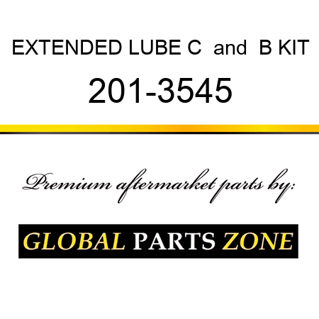 EXTENDED LUBE C & B KIT 201-3545