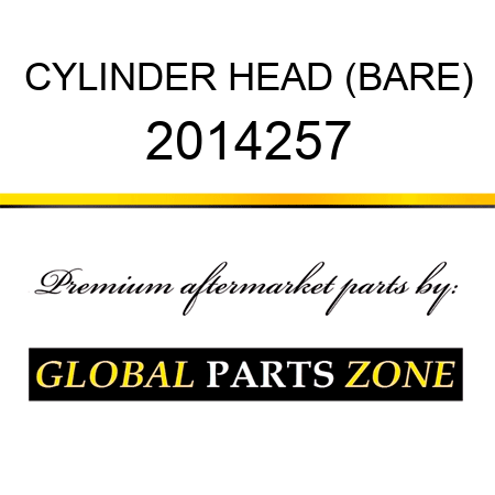 CYLINDER HEAD (BARE) 2014257