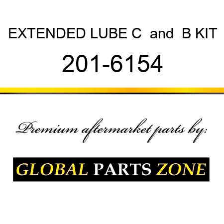 EXTENDED LUBE C & B KIT 201-6154