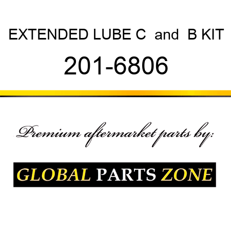 EXTENDED LUBE C & B KIT 201-6806