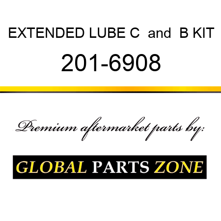 EXTENDED LUBE C & B KIT 201-6908