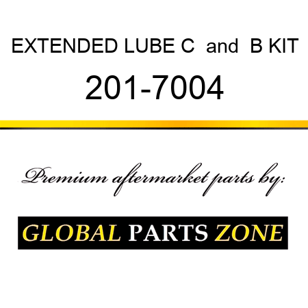 EXTENDED LUBE C & B KIT 201-7004