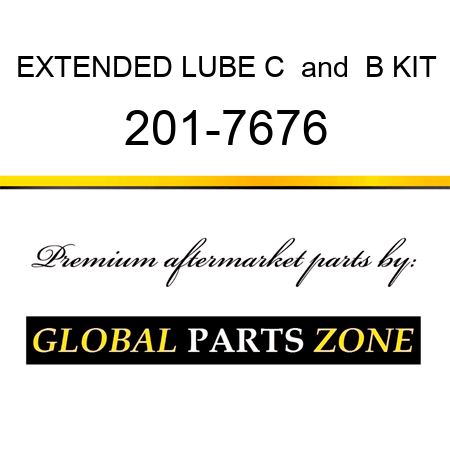 EXTENDED LUBE C & B KIT 201-7676