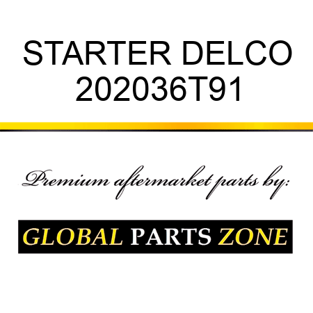 STARTER DELCO 202036T91