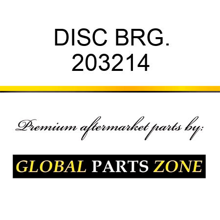 DISC BRG. 203214