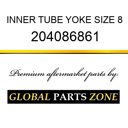 INNER TUBE YOKE SIZE 8 204086861