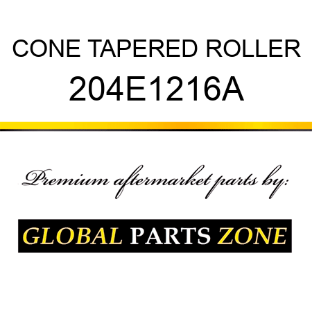 CONE TAPERED ROLLER 204E1216A