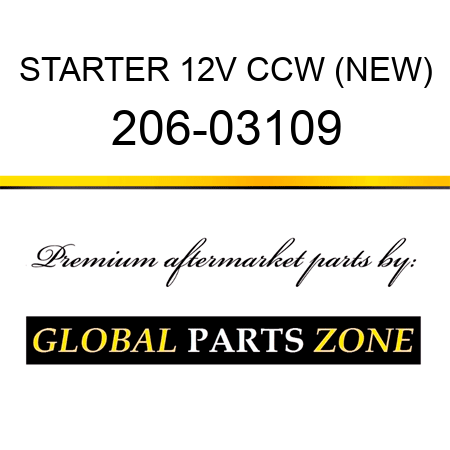 STARTER 12V CCW (NEW) 206-03109