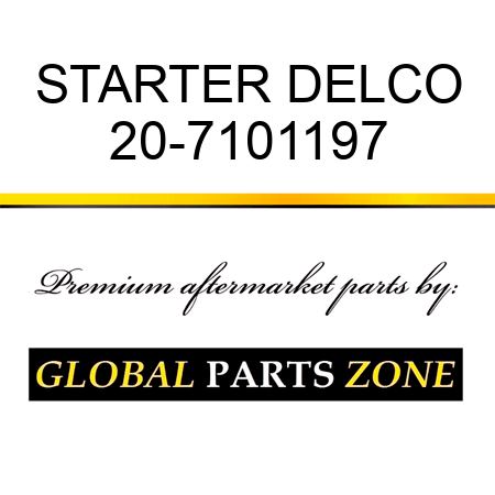 STARTER DELCO 20-7101197