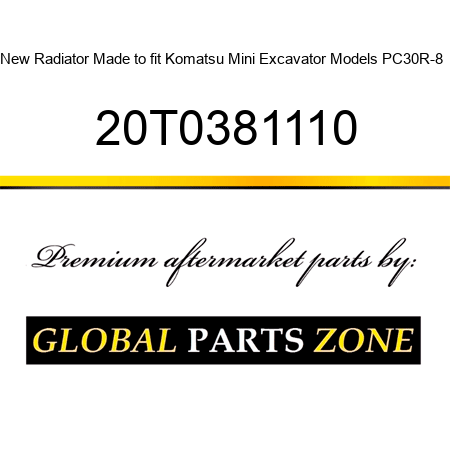 New Radiator Made to fit Komatsu Mini Excavator Models PC30R-8 + 20T0381110