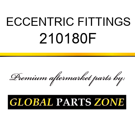 ECCENTRIC FITTINGS 210180F