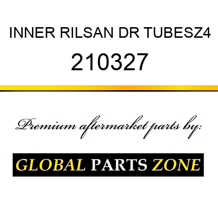 INNER RILSAN DR TUBESZ4 210327