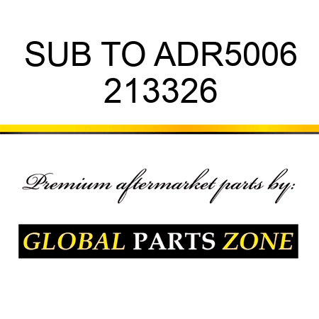 SUB TO ADR5006 213326