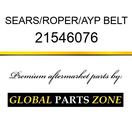 SEARS/ROPER/AYP BELT 21546076