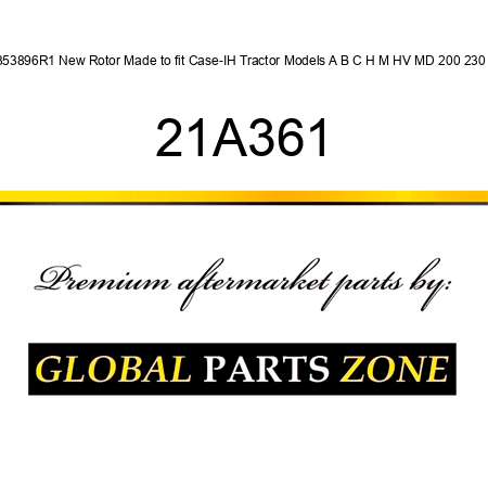 353896R1 New Rotor Made to fit Case-IH Tractor Models A B C H M HV MD 200 230 + 21A361