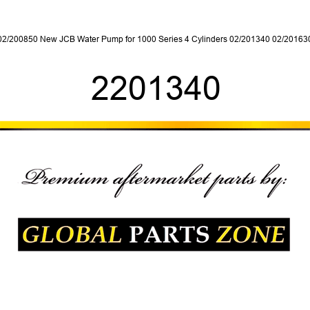 02/200850 New JCB Water Pump for 1000 Series 4 Cylinders 02/201340 02/201630 2201340