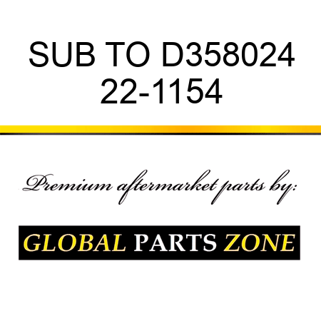 SUB TO D358024 22-1154
