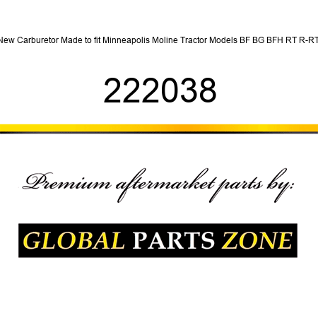 New Carburetor Made to fit Minneapolis Moline Tractor Models BF BG BFH RT R-RT 222038