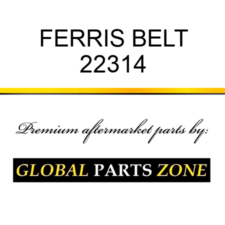 FERRIS BELT 22314