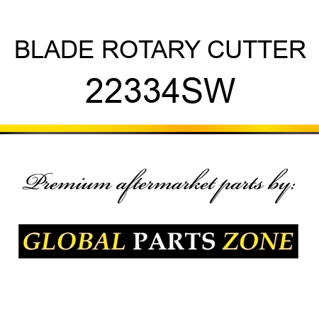 BLADE ROTARY CUTTER 22334SW