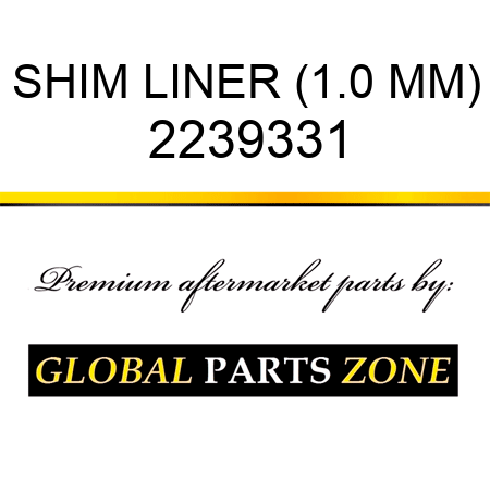 SHIM LINER (1.0 MM) 2239331