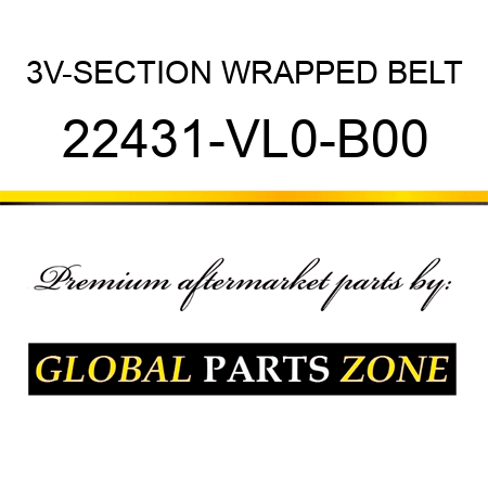 3V-SECTION WRAPPED BELT 22431-VL0-B00