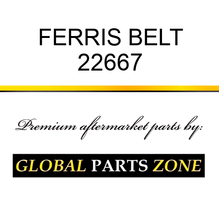 FERRIS BELT 22667