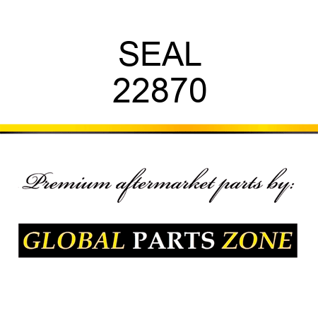 SEAL 22870