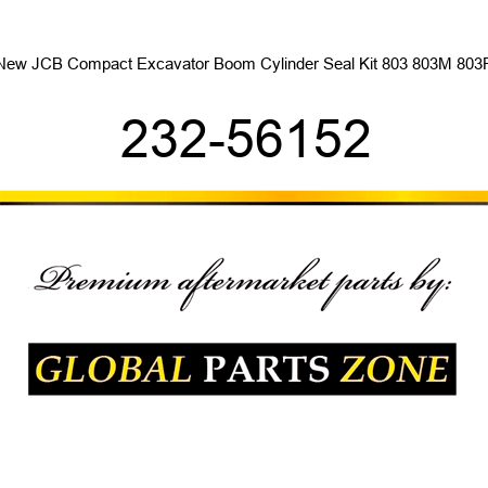 New JCB Compact Excavator Boom Cylinder Seal Kit 803 803M 803P 232-56152