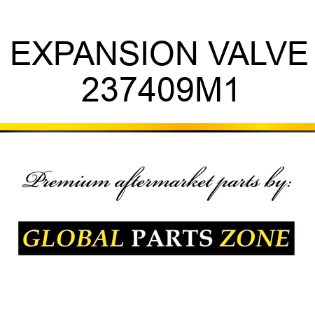 EXPANSION VALVE 237409M1