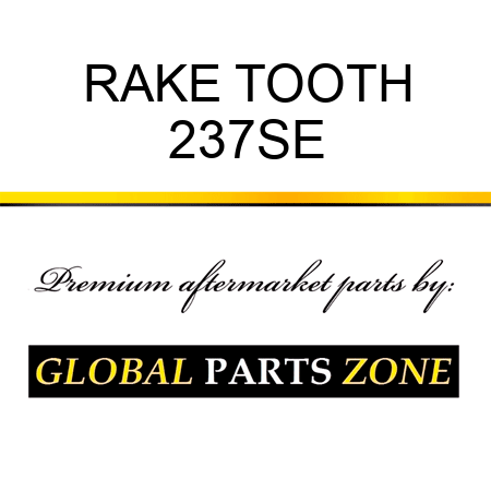 RAKE TOOTH 237SE