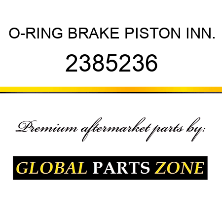 O-RING BRAKE PISTON INN. 2385236