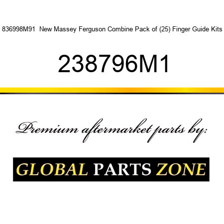 836998M91  New Massey Ferguson Combine Pack of (25) Finger Guide Kits 238796M1