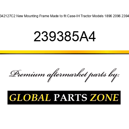 1342127C2 New Mounting Frame Made to fit Case-IH Tractor Models 1896 2096 2394 + 239385A4