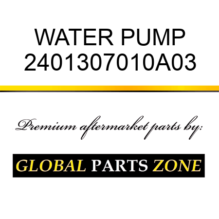 WATER PUMP 2401307010A03