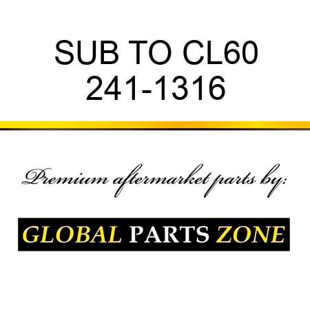 SUB TO CL60 241-1316