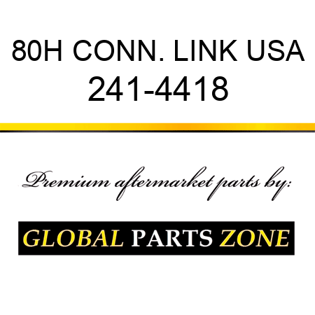 80H CONN. LINK USA 241-4418