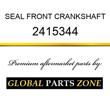 SEAL FRONT CRANKSHAFT 2415344