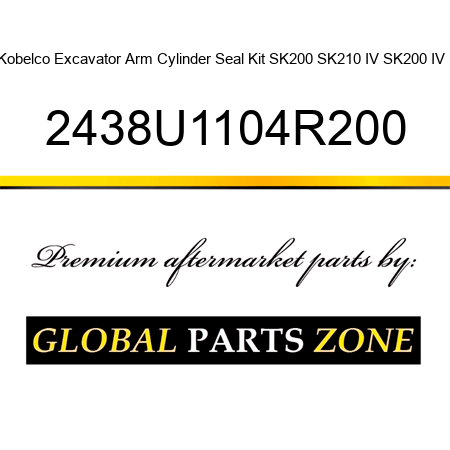 Kobelco Excavator Arm Cylinder Seal Kit SK200 SK210 IV SK200 IV + 2438U1104R200