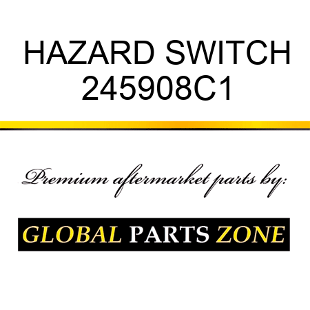 HAZARD SWITCH 245908C1