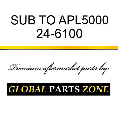 SUB TO APL5000 24-6100