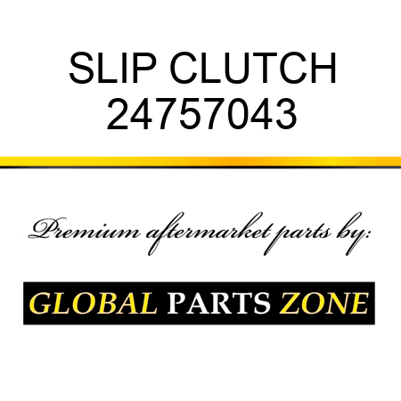 SLIP CLUTCH 24757043