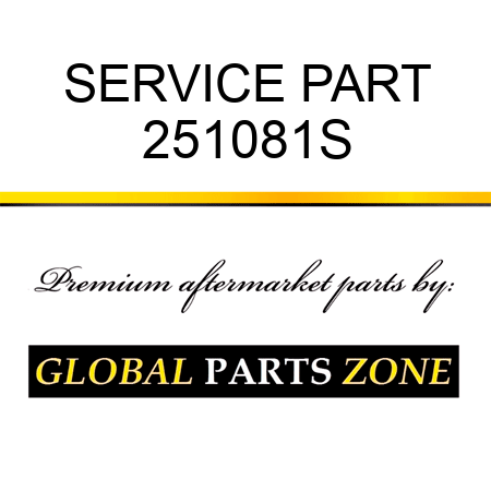 SERVICE PART 251081S