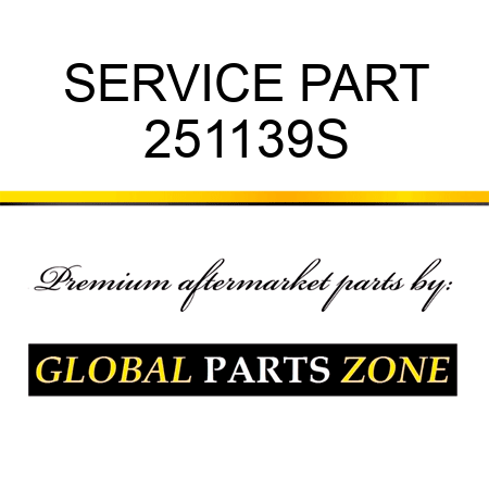 SERVICE PART 251139S