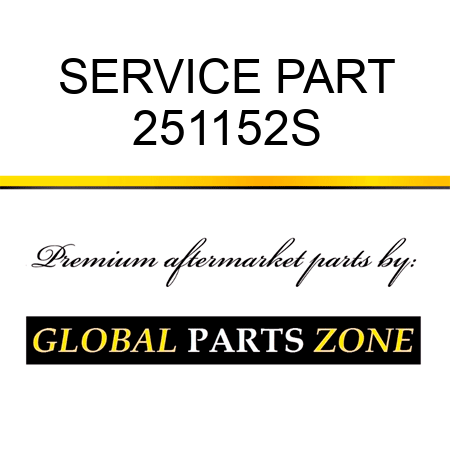 SERVICE PART 251152S