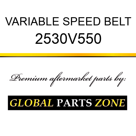 VARIABLE SPEED BELT 2530V550