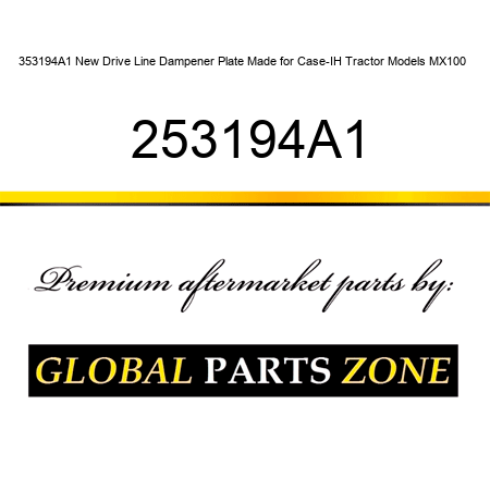 353194A1 New Drive Line Dampener Plate Made for Case-IH Tractor Models MX100 + 253194A1