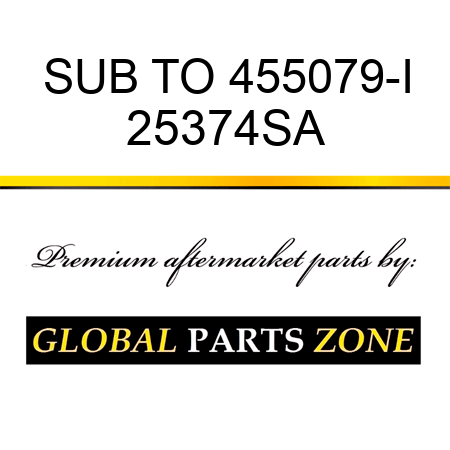 SUB TO 455079-I 25374SA